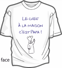 Le chef c'est papa - recto/verso - tee-shirt enfant coton